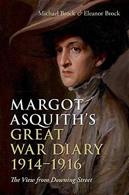 Margot Asquith's Great War Diary 1914-1916: The View From Downing Street-..