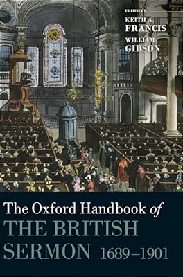 Oxford Handbook Of The British Sermon 1689-1901-..