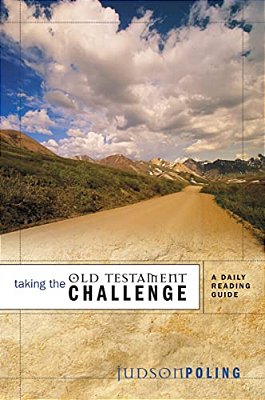 Taking The Old Testament Challenge: A Daily Reading Guide-..