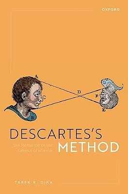 Descartes's Method: The Formation Of The Subject Of Science-..