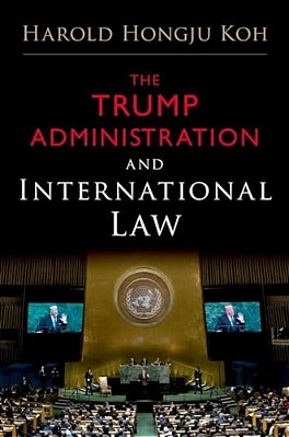 Trump Administration And International Law-..
