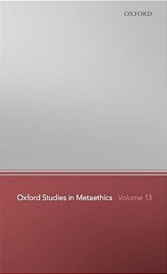 Oxford Studies In Metaethics 13-..