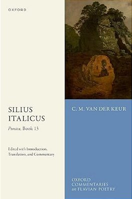 Silius Italicus: Punica, Book 13: Edited With Introduction, Translation, And Commentary-..