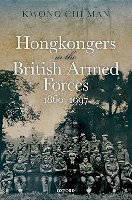 Hong Kongers In The British Armed Forces, 1860-1997-..