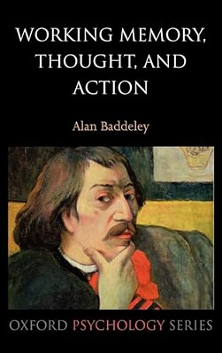 Working Memory, Thought, And Action-..