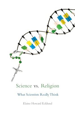 Science Vs. Religion: What Scientists Really Think-..