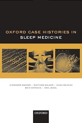 Sleep Medicine (Oxford Case Histories)-..