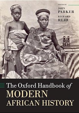 The Oxford Handbook Of Modern African History-..