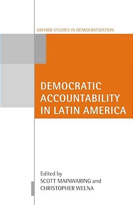 Democratic Accountability In Latin America-..