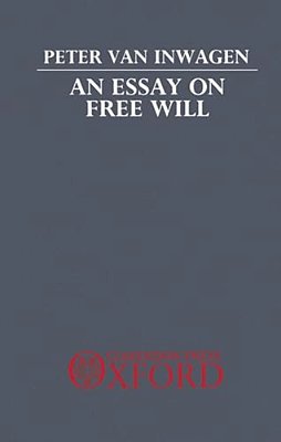 An Essay On Free Will-..