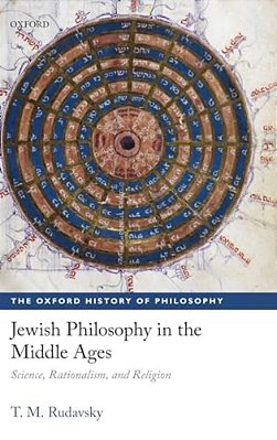 Jewish Philosophy In The Middle Ages: Science, Rationalism, And Religion-..