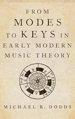 From Modes To Keys In Early Modern Music Theory-..