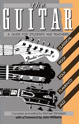 The Guitar: A Guide For Students And Teachers-..