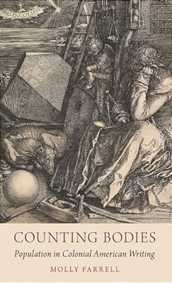 Counting Bodies: Population In Colonial American Writing-..
