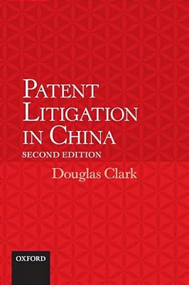 Patent Litigation In China 2E (Revised)-..