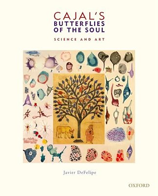 Cajal's Butterflies Of The Soul: Science And Art-..
