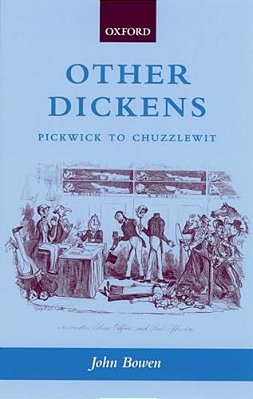 Other Dickens: Pickwick To Chuzzlewit-..