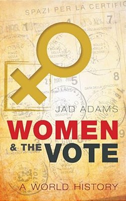 Women And The Vote: A World History-..