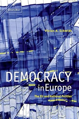 Democracy In Europe: The Eu And National Polities-..