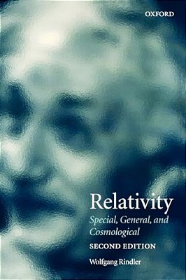 Relativity: Special, General, And Cosmological-..