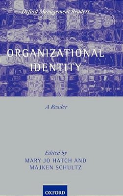 Organizational Identity: A Reader-..