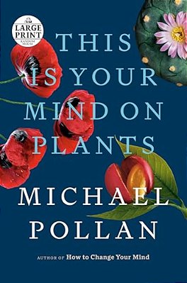 This Is Your Mind On Plants-..