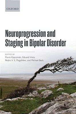Neuroprogression And Staging In Bipolar Disorder-..