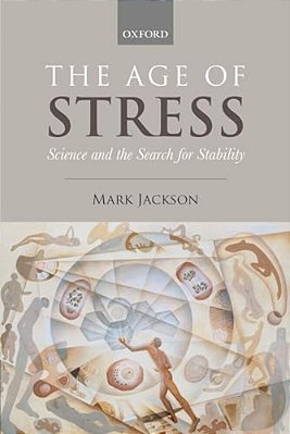 Age Of Stress: Science And The Search For Stability-..