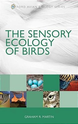 Sensory Ecology Of Birds Oavb C-..