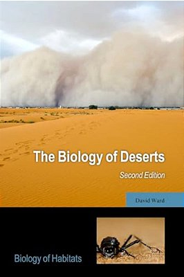 The Biology Of Deserts-..