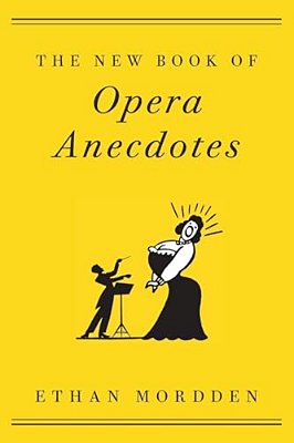 New Book Of Opera Anecdotes-..