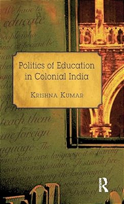 Politics Of Education In Colonial India-..