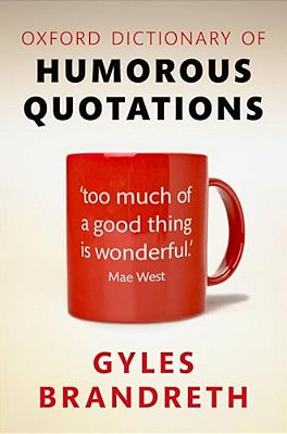 Oxford Dictionary Of Humorous Quotations-..