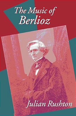 The Music Of Berlioz-..