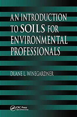 An Introduction To Soils For Environmental Professionals-..