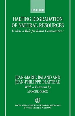 Halting Degradation Of Natural Resources: Is There A Role For Rural Communities?-..