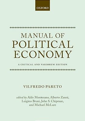 Manual Of Political Economy: A Critical And Variorum Edition-..
