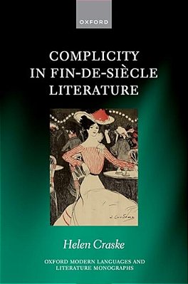 Complicity In Fin-De-siècle Literature-..