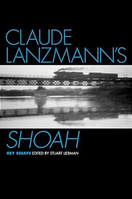 Claude Lanzmann's Shoah-..