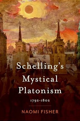 Schelling's Mystical Platonism: 1792-1802-..