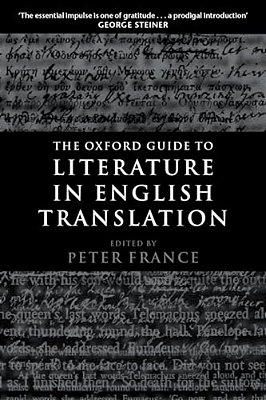 The Oxford Guide To Literature In English Translation-..