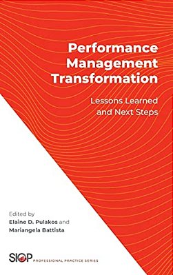 Performance Management Transformation: Lessons Learned And Next Steps-..