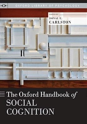 Oxford Handbook Of Social Cognition-..