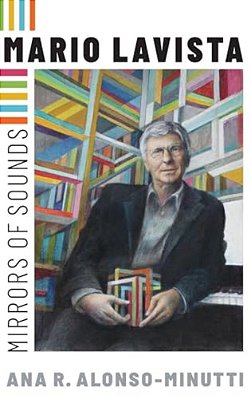Mario Lavista: Mirrors Of Sounds-..