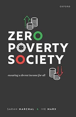 Zero Poverty Society: Ensuring A Decent Income For All-..