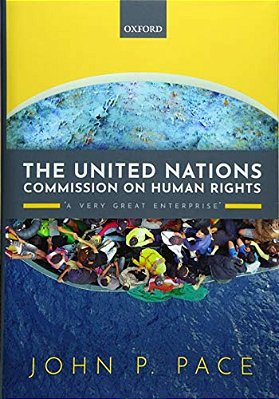 United Nations Commission On Human Rights: 'A Very Great Enterprise'-..