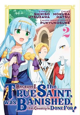 Because I, The True Saint, Was Banished, That Country Is Done For! 2-..