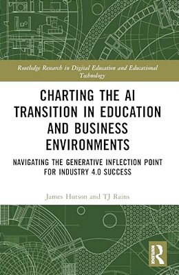 Charting The Ai Transition In Education And Business Environments: Navigating The Generative Inflection Point For Industry 4.0 Success-..