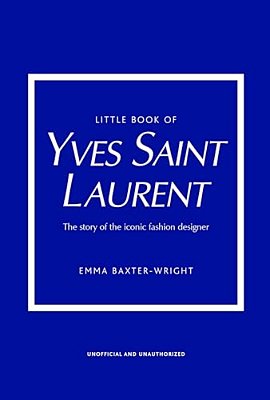 Little Book Of Yves Saint Laurent-..