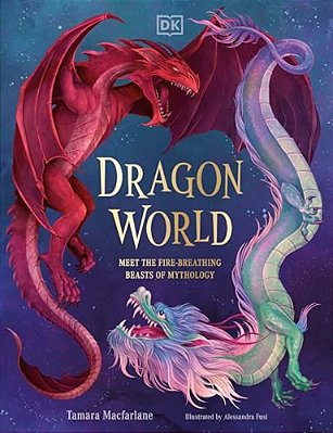 Dragon World: Meet The Fire-Breathing Beasts Of Mythology-..